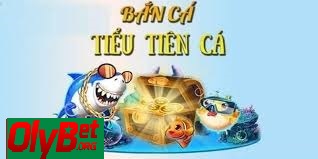 Bắn Cá Tiểu Tiên Cá – Siêu Hấp Dẫn Tại Olybet 2025 3 Tại sao bạn nên trải nghiệm chơi trò game này?